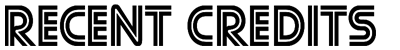 Recent Credits